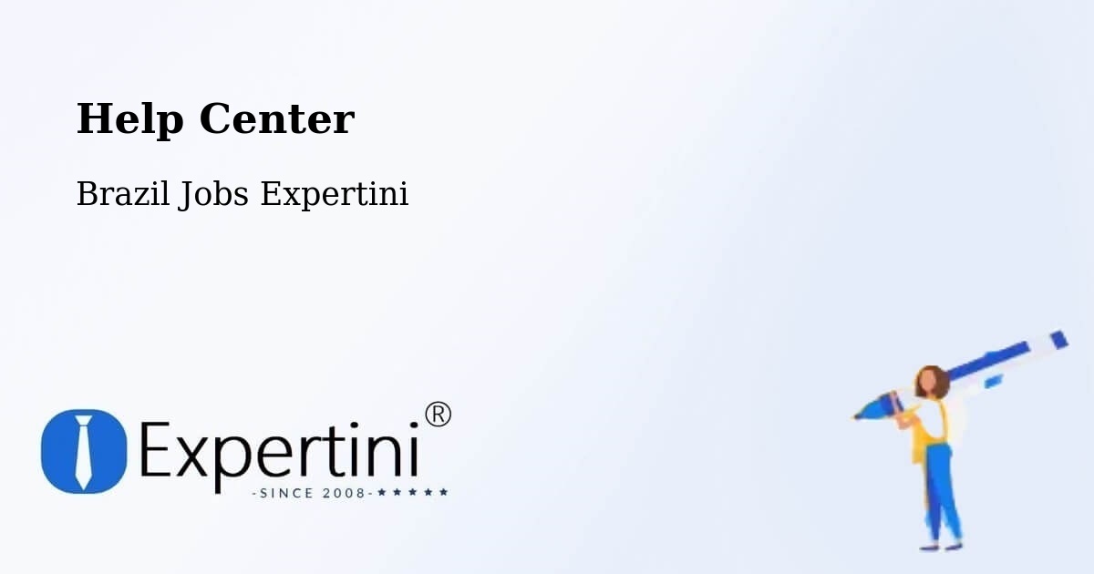 Help Center – Sucupira - Brazil Jobs Expertini